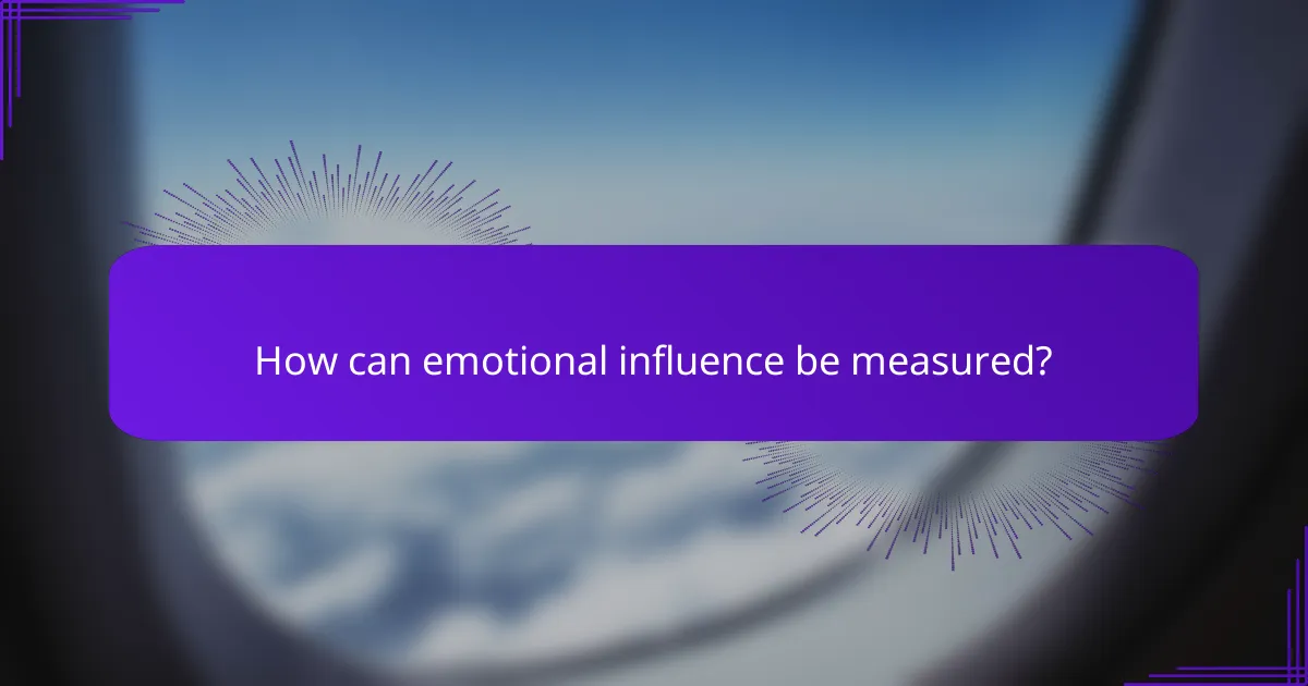 How can emotional influence be measured?