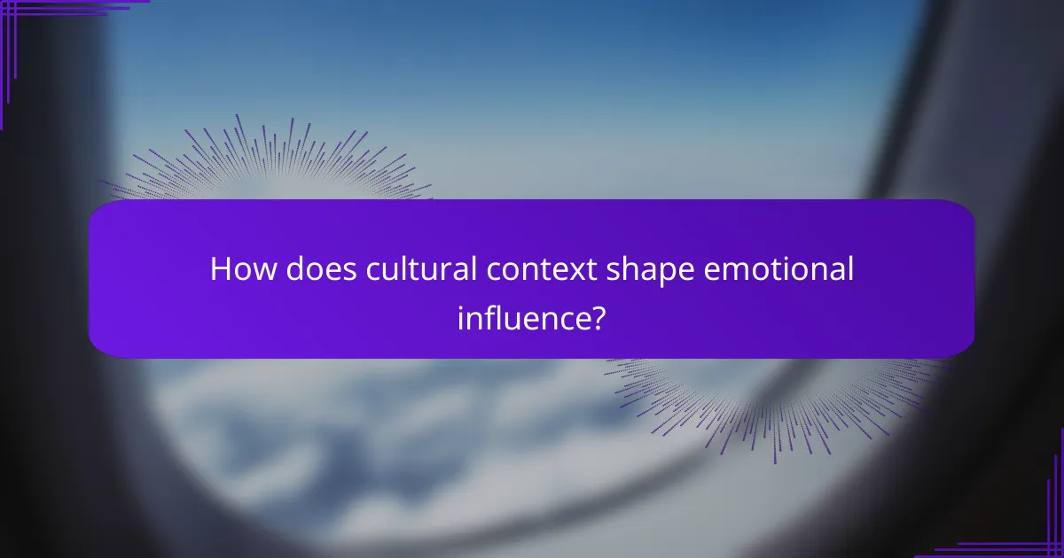 How does cultural context shape emotional influence?